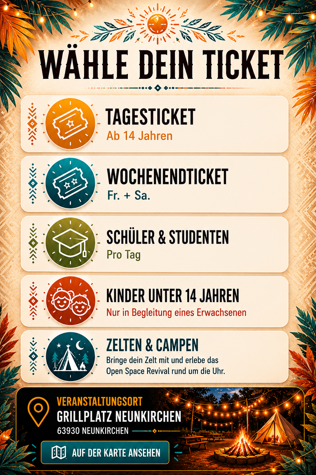 Wähle dein Ticket: Tagesticket, Wochenendticket, Schüler und Studenten, Kinder unter 14 Jahren und Zelten oder Camper.